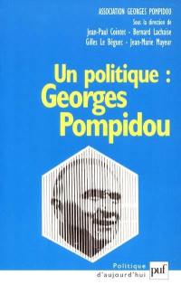 Un politique : Georges Pompidou