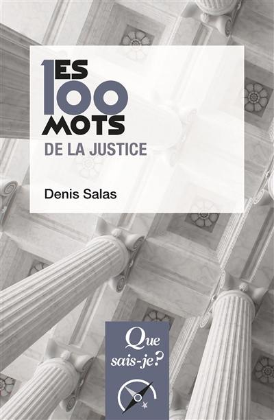 Les 100 mots de la justice