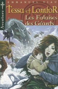 Tessa et Lomfor. Vol. 4. Les falaises des Géants