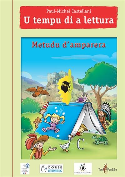 U tempu di a lettura : metudu d'amparera