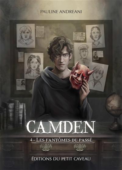 Camden. Vol. 4. Les fantômes du passé