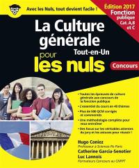 La culture générale pour les nuls : concours, fonction publique, cat. A, B et C : tout-en-un