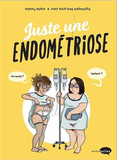 Juste une endométriose