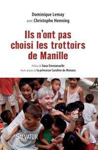 Ils n'ont pas choisi les trottoirs de Manille : fondation Virlanie