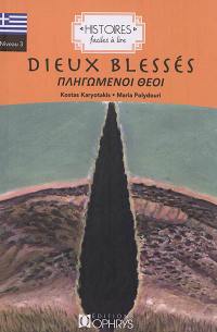 Dieux blessés