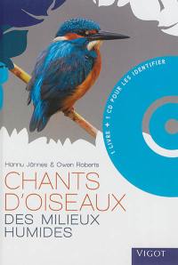 Chants d'oiseaux des milieux humides