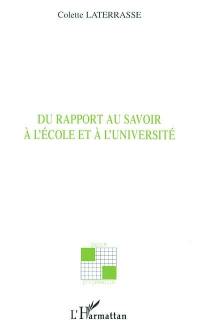 Du rapport au savoir à l'école et à l'Université