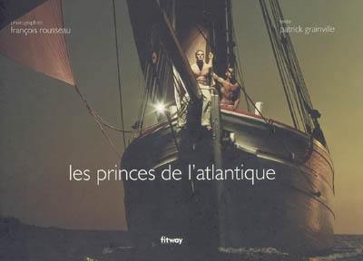 Les princes de l'Atlantique