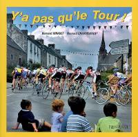 Y'a pas qu'le Tour !