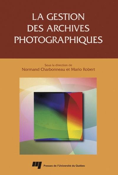 La gestion des archives photographiques