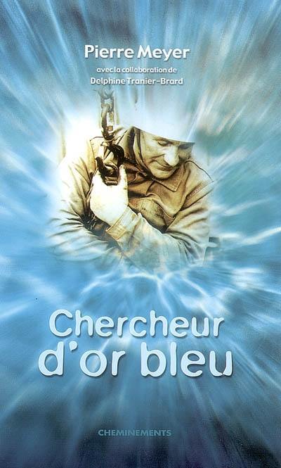 Chercheur d'or bleu