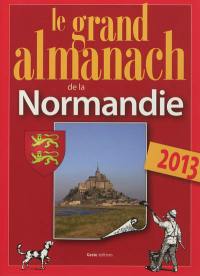 Le grand almanach de la Normandie 2013