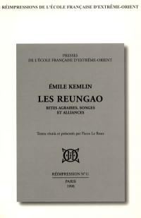 Les Reungao : rites agraires, songes et alliances : une société proto-indochinoise du Viêt Nam au début du XXe siècle. Au pays Jaraï (1909). L'immigration annamite en pays Moï (1925)