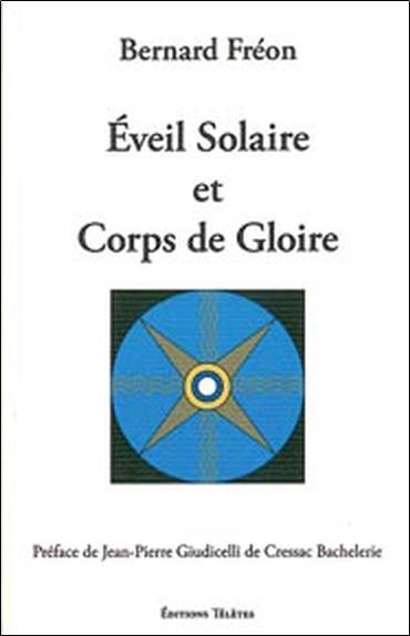 Eveil solaire et corps de gloire