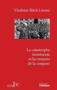 La catastrophe imminente et les moyens de la conjurer