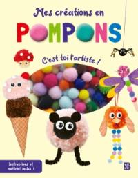 Mes créations en pompons : c'est toi l'artiste !