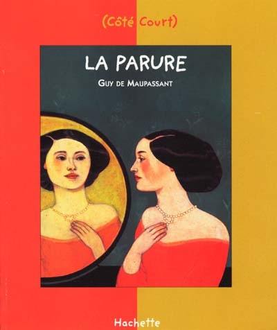 La parure : et autres nouvelles