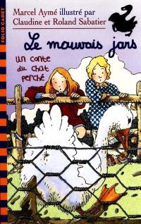 Un conte du chat perché. Vol. 1999. Le mauvais jars