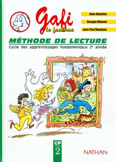 Gafi le fantôme : méthode de lecture, cycle des apprentissages fondamentaux 2e année, CP livret 2