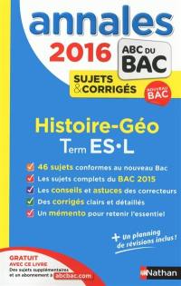 Histoire-géo, terminale ES-L : annales, sujets & corrigés 2016