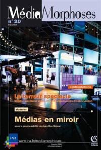 MédiaMorphoses, n° 20. Médias en miroir