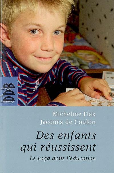 Des enfants qui réussissent : le yoga à l'école