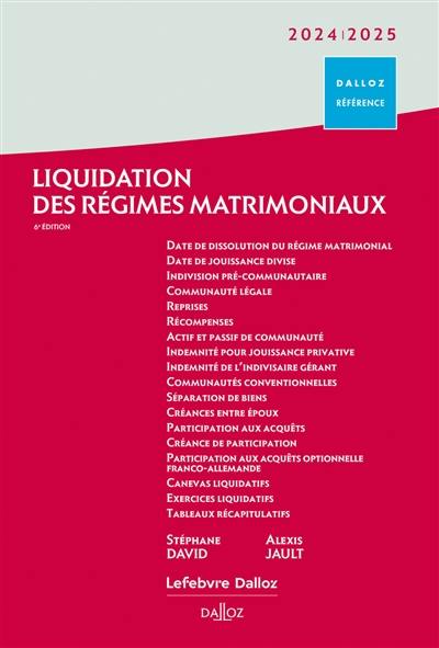 Liquidation des régimes matrimoniaux : 2024-2025