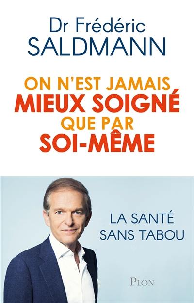 On n'est jamais mieux soigné que par soi-même : la santé sans tabou