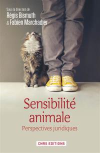 Sensibilité animale : perspectives juridiques