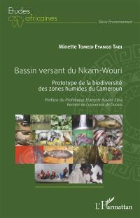 Bassin versant du Nkam-Wouri : prototype de la biodiversité des zones humides du Cameroun