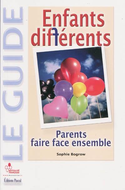 Enfants différents : faire face ensemble