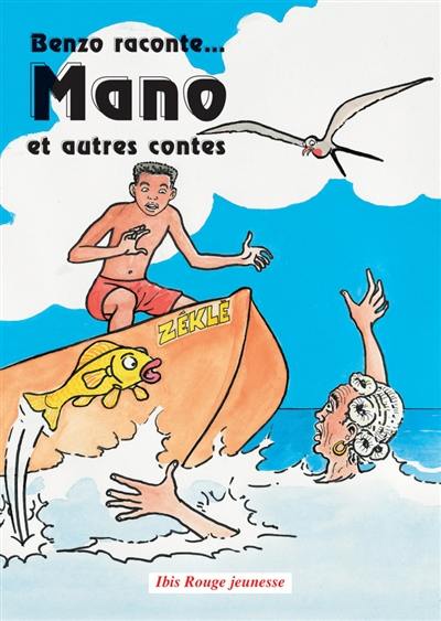 Mano : et autres contes