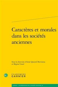 Caractères et morales dans les sociétés anciennes