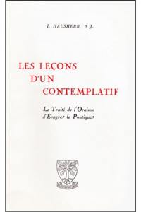 Traité de l'oraison dans les leçons d'un contemplatif