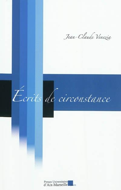 Ecrits de circonstance