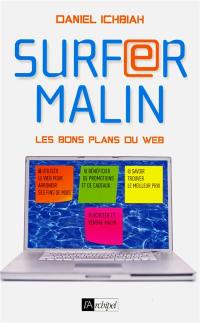 Surfer malin : les bons plans du web