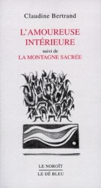 L'amoureuse intérieure. La montagne sacrée