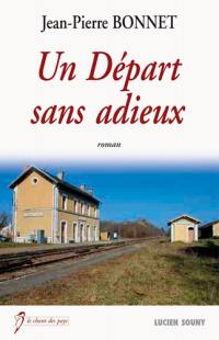 Un départ sans adieux