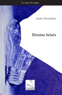 Destins brisés