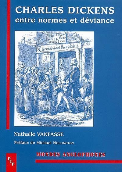 Charles Dickens : entre normes et déviance