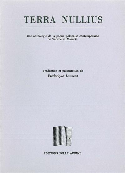 Terra nullius : une anthologie de la poésie polonaise contemporaine de Varmie et Mazurie