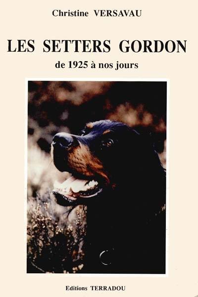 Les Setters gordon : de 1925 à nos jours