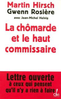 La chômarde et le haut commissaire