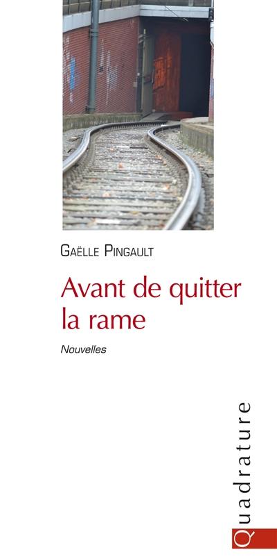 Avant de quitter la rame