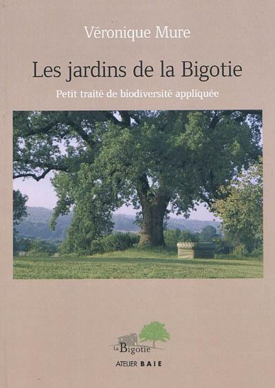 Les jardins de la Bigotie