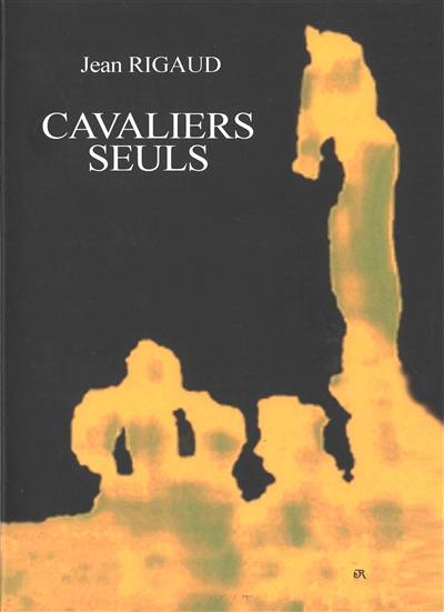 Cavaliers seuls