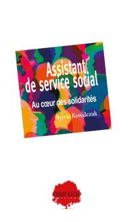 Assistant de service social : au coeur des solidarités