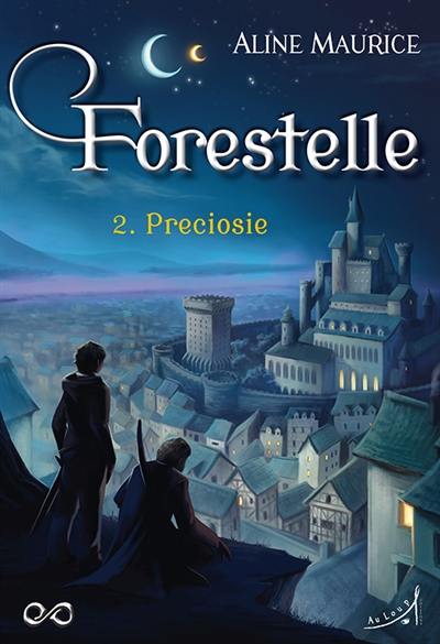 Forestelle. Vol. 2. Preciosie