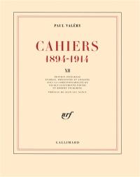 Cahiers : 1894-1914. Vol. 12. 1913-mars 1914