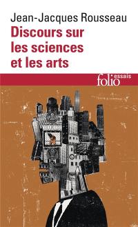 Discours sur les sciences et les arts. Lettre à d'Alembert sur les spectacles